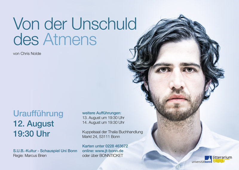 „Von der Unschuld des Atmens“. Ein Interview mit Chris Nolde und Schauspiel Uni Bonn